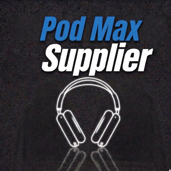 FairPod Max Supplier